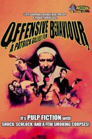 Offensive Behaviour 2004 on netflix