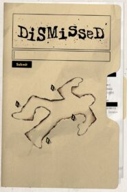 Dismissed 2024 on netflix