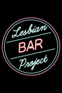 The Lesbian Bar Project 2021 on netflix