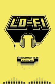 Lo-Fi 2011 on netflix