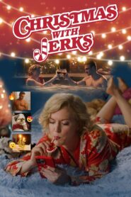 Christmas with Jerks 2023 on netflix
