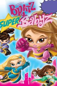 Bratz: Super Babyz 2007 on netflix