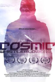 Cosmic Whistleblowers 2015 on netflix
