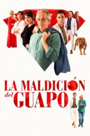 La maldición del guapo 2020 on netflix