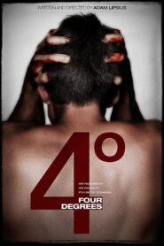 4° (Four Degrees) 2008 on netflix