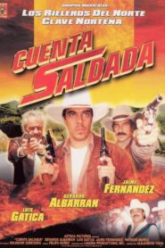 Cuenta Saldada 2000 on netflix