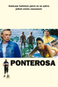 Ponterosa 2001 on netflix