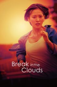 Break in the Clouds 2022 on netflix
