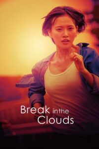 Break in the Clouds 2022 on netflix