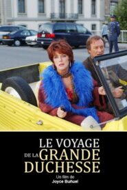 Le voyage de la grande duchesse 2003 on netflix