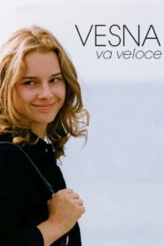 Vesna Goes Fast 1996 on netflix