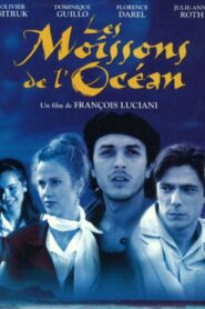 Les moissons de l’océan 1998 on netflix