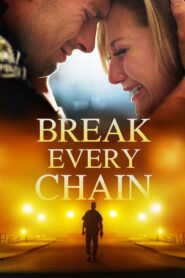 Break Every Chain 2021 on netflix