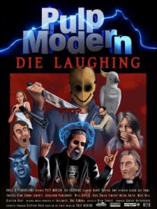 Pulp Modern: Die Laughing 2024 on netflix