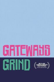 Gateways Grind 2022 on netflix