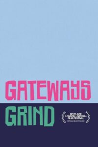 Gateways Grind 2022 on netflix