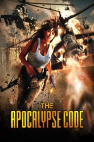 The Apocalypse Code 2007 on netflix