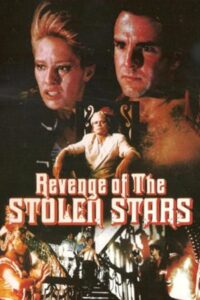 Revenge of the Stolen Stars 1986 on netflix