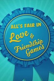 All’s Fair in Love & Friendship Games 2015 on netflix