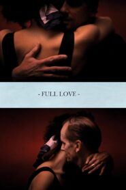 Full Love 2013 on netflix