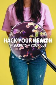 Hack Your Health: The Secrets of Your Gut 2024 on netflix