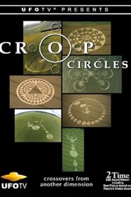 Crop Circles: Crossovers from Another Dimension… 2005 on netflix