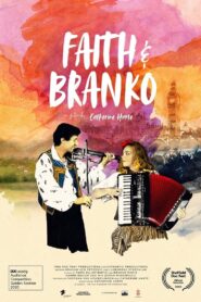 Faith and Branko 2020 on netflix