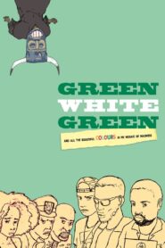 Green White Green 2016 on netflix