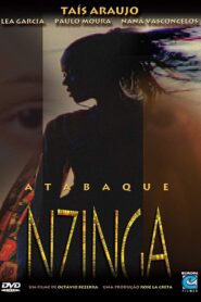 Atabaque Nzinga 2007 on netflix
