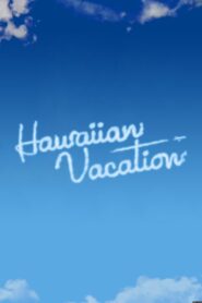 Hawaiian Vacation 2011 on netflix