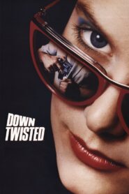 Down Twisted 1987 on netflix