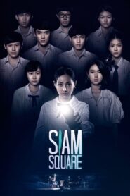 Siam Square 2017 on netflix