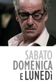 Saturday, Sunday & Monday 2004 on netflix