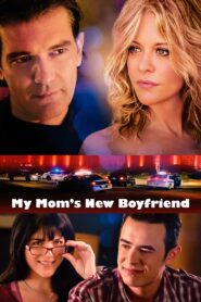 My Mom’s New Boyfriend 2008 on netflix