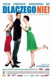 Why Not! 2007 on netflix