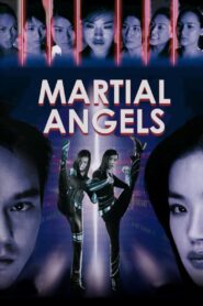 Martial Angels 2001 on netflix