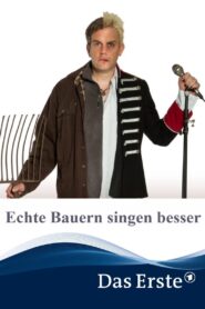 Echte Bauern singen besser 2019 on netflix