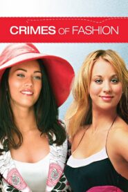 Crimes of Fashion 2004 on netflix