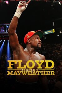 Floyd “Money” Mayweather 2020 on netflix