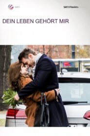 Dein Leben gehört mir 2019 on netflix