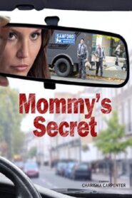 Mommy’s Secret 2016 on netflix