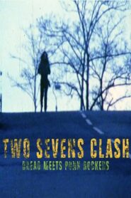 Two Sevens Clash: Dread Meets Punk Rockers 2017 on netflix