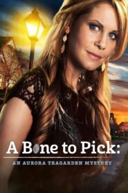 A Bone to Pick: An Aurora Teagarden Mystery 2015 on netflix
