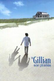 To Gillian on Her 37th Birthday 1996 on netflix