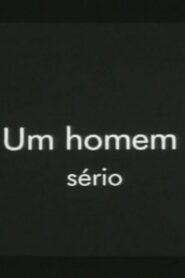 Um Homem Sério 1996 on netflix