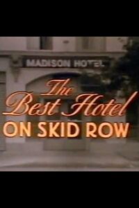 The Best Hotel on Skid Row 1990 on netflix