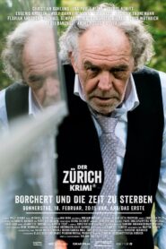 Money. Murder. Zurich.: Borchert and the time to die 2021 on netflix