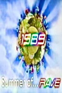 The Summer of Rave, 1989 2006 on netflix