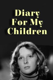 Diary for My Children 1984 on netflix