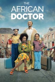 The African Doctor 2016 on netflix